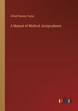 portada A Manual of Medical Jurisprudence (en Inglés)