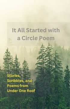 portada It All Started With A Circle Poem (en Inglés)