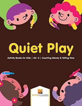 portada Quiet Play: Activity Books for Kids | vol -2 | Counting Money & Telling Time (en Inglés)