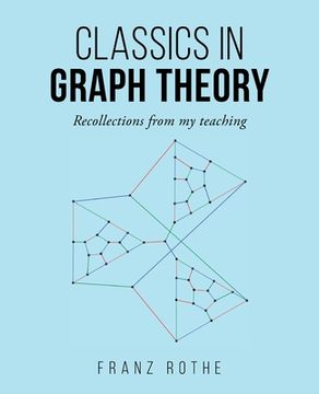 portada Classics in Graph Theory (en Inglés)