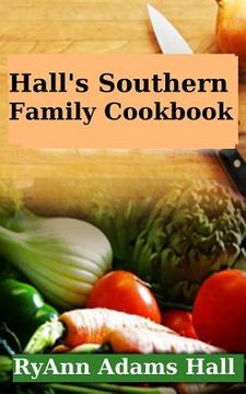 portada Hall's Southern Family Cookbook (en Inglés)