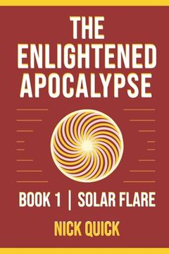 portada The Enlightened Apocalypse: Book 1 - Solar Flare