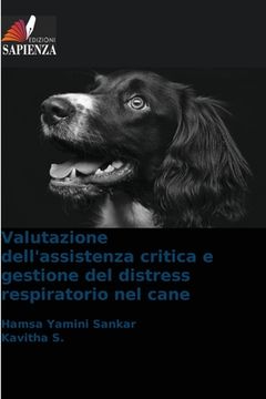 portada Valutazione dell'assistenza critica e gestione del distress respiratorio nel cane (en Italiano)