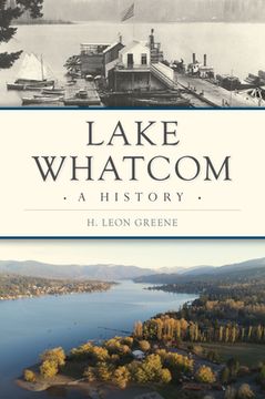 portada Lake Whatcom: A History (en Inglés)