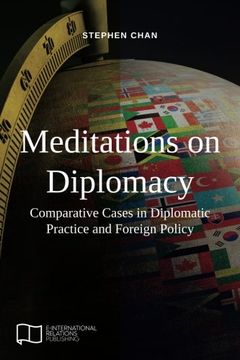 portada Meditations on Diplomacy: Comparative Cases in Diplomatic Practice and Foreign Policy (E-IR Open Access)