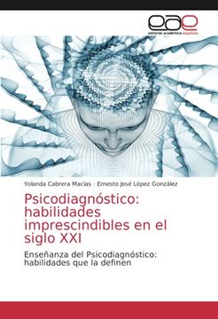 portada Psicodiagnóstico: Habilidades Imprescindibles en el Siglo Xxi: Enseñanza del Psicodiagnóstico: Habilidades que la Definen (in Spanish)