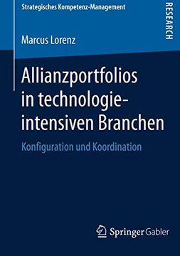 portada Allianzportfolios in Technologieintensiven Branchen: Konfiguration und Koordination (Strategisches Kompetenz-Management) (en Alemán)