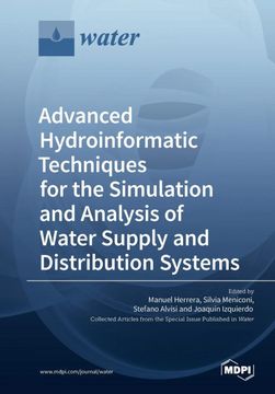 portada Advanced Hydroinformatic Techniques for the Simulation and Analysis of Water Supply and Distribution Systems (en Inglés)