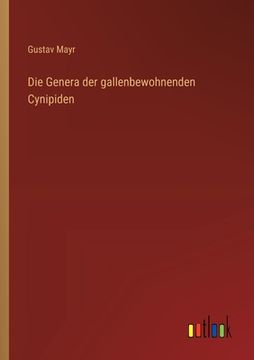 portada Die Genera der gallenbewohnenden Cynipiden (en Alemán)