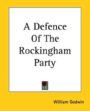 portada a defence of the rockingham party (in English)