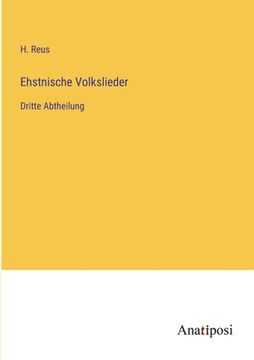 portada Ehstnische Volkslieder: Dritte Abtheilung (in German)