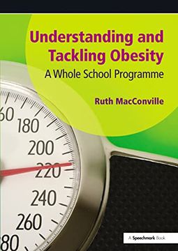 portada Understanding and Tackling Obesity: A Whole-School Guide (en Inglés)