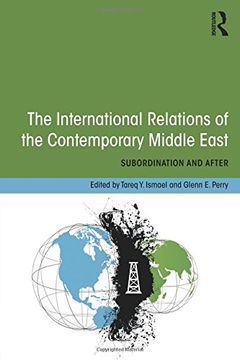 portada the international relations of the contemporary middle east: subordination and beyond (en Inglés)