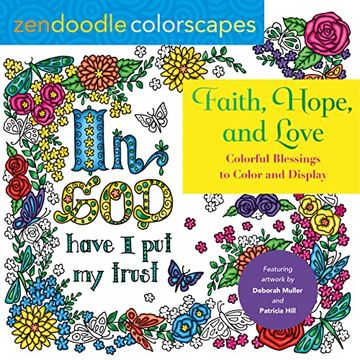 portada Zendoodle Colorscapes: Faith, Hope, and Love: Colorful Blessings to Color and Display (en Inglés)