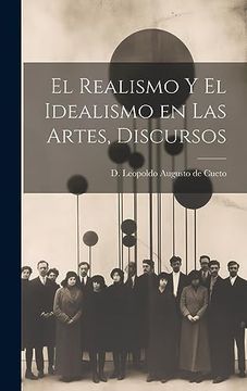 portada El Realismo y el Idealismo en las Artes, Discursos (in Spanish)
