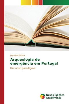 portada Arqueologia de emergência em Portugal: Um novo paradigma