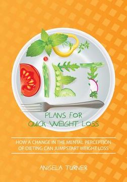 portada Diet Plans for Quick Weight Loss (en Inglés)