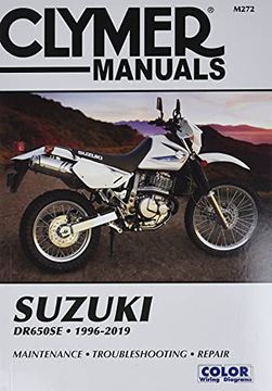 portada Clymer Manual Suzuki Dr650Es 1996-2019: 1996 - 2019: Maintenance * Troubleshooting * Repair (Clymer Powersport) 