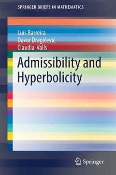 portada Admissibility And Hyperbolicity (springerbriefs In Mathematics) (en Inglés)