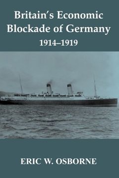 portada britain's economic blockade of germany, 1914-1919 (in English)