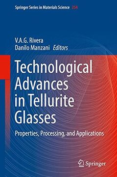 portada Technological Advances in Tellurite Glasses: Properties, Processing, and Applications (Springer Series in Materials Science)