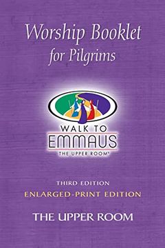 portada Worship Booklet for Pilgrims Enlarged-Print: Walk to Emmaus (en Inglés)