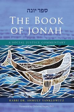 portada The Book of Jonah: A Social Justice Commentary (in English)