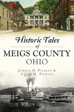 portada Historic Tales of Meigs County, Ohio (en Inglés)