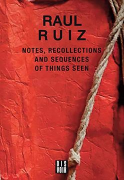 portada Notes, Recollections and Sequences of Things Seen
