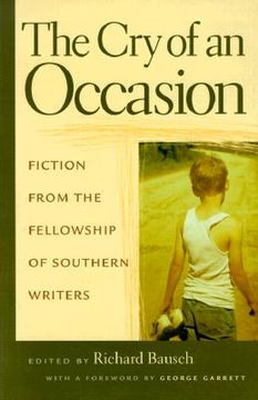 portada the cry of an occasion: fiction from the fellowship of southern writers (en Inglés)