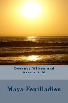 portada Oceanus Wilton and Ares shield (en Inglés)