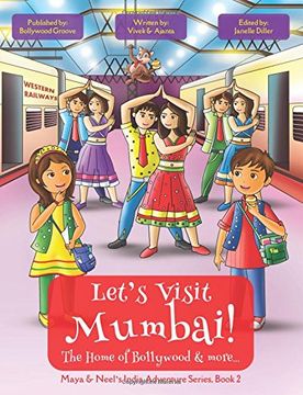 portada Let's Visit Mumbai! (Maya & Neel's India Adventure Series, Book 2): Volume 2