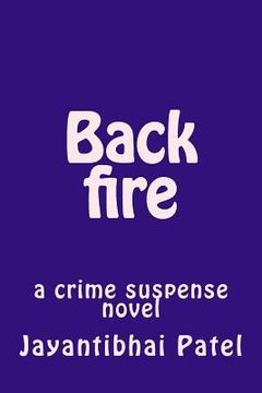 portada Back Fire: A Crime Suspense Novel (in Gujarati)