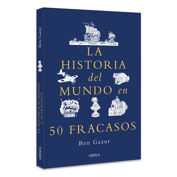 portada La historia del mundo en 50 fracasos