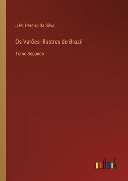portada Os Varões Illustres do Brazil: Tomo Segundo (in Portuguese)