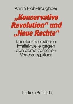portada Konservative Revolution und Neue Rechte: Rechtsextremistische Intellektuelle gegen den demokratischen Verfassungsstaat (German Edition)