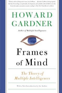 Frames of Mind: The Theory of Multiple Intelligences