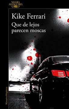 portada Que de lejos parecen moscas (in Spanish)