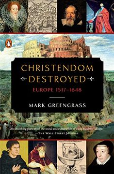 portada Christendom Destroyed: Europe 1517-1648 (The Penguin History of Europe) (en Inglés)