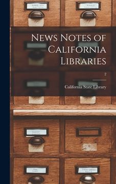 portada News Notes of California Libraries; 2