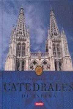 portada atlas ilustrado de las catedrales de españa
