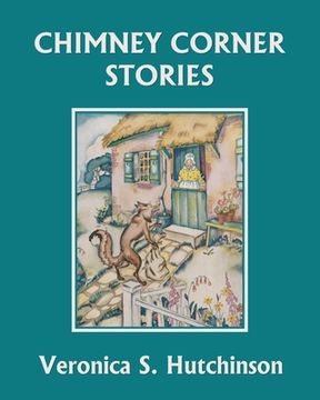 portada Chimney Corner Stories (Yesterday's Classics) (en Inglés)