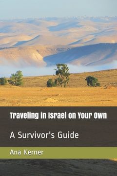 portada Traveling in Israel on Your Own: A Survivor's Guide