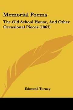 portada memorial poems: the old school house, and other occasional pieces (1863)