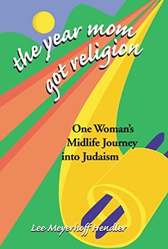 portada the year mom got religion: one woman's midlife journey into judaism