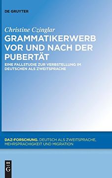 portada Grammatikerwerb vor und Nach der Pubertät (Daz-Forschung [Daz-For]) (en Alemán)