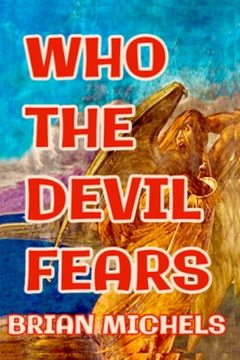 portada Who The Devil Fears (in English)