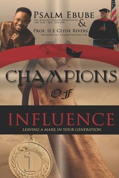 portada Champions of Influence: Leaving a Mark in Your Generation (in English)