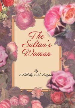 portada The Sultan's Woman: A Novella (en Inglés)