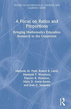 portada A Focus on Ratios and Proportions: Bringing Mathematics Education Research to the Classroom (Studies in Mathematical Thinking and Learning Series) (en Inglés)